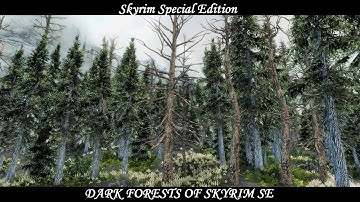 Skyrim SE - Additional Trees Mod: Dark Forests of Skyrim SE