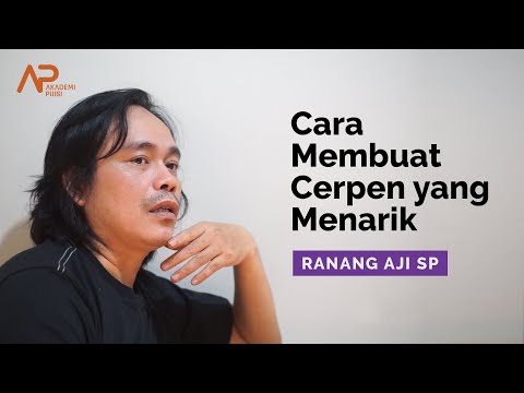 Cara Membuat Cerpen yang Menarik, Ranang Aji Sp