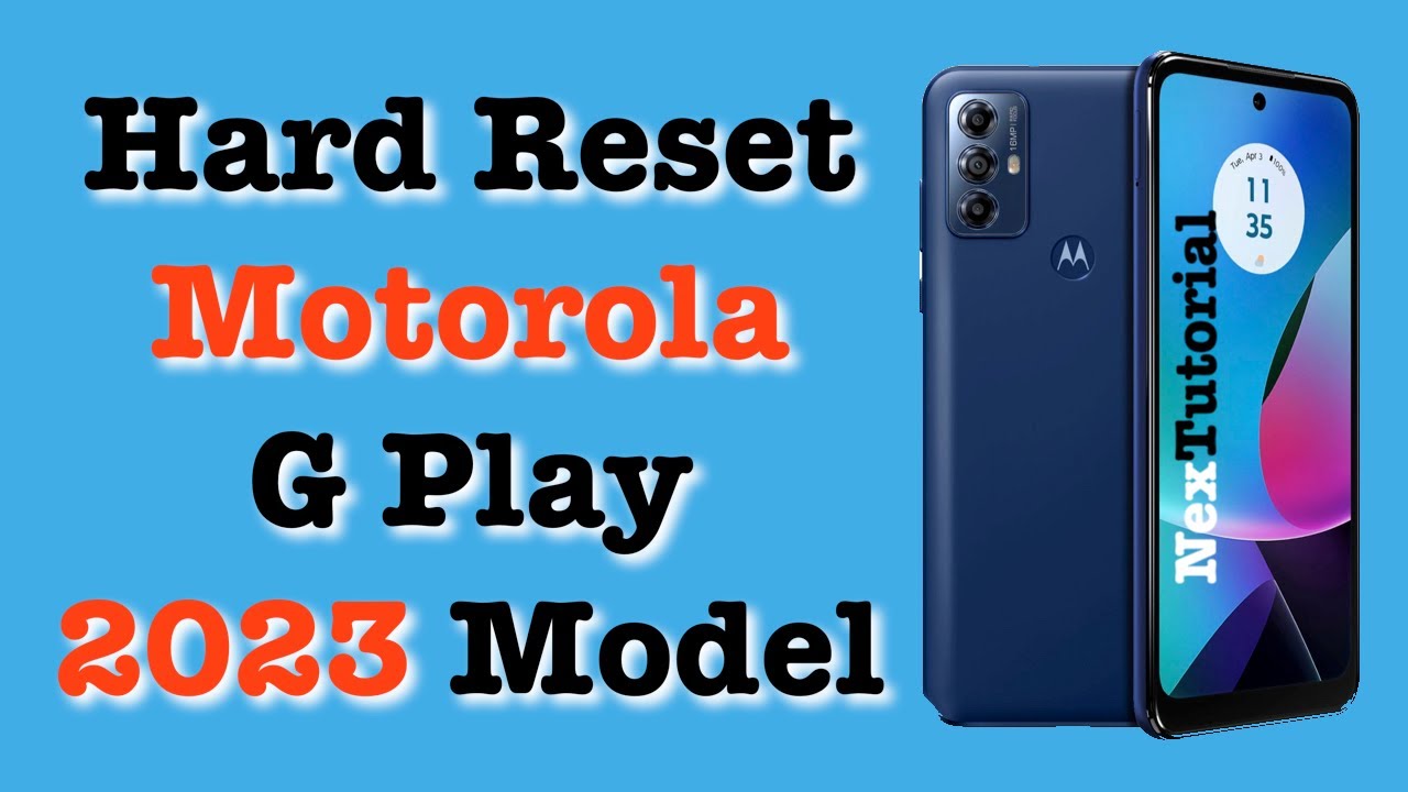 How to Hard Reset Motorola Moto G4 Play