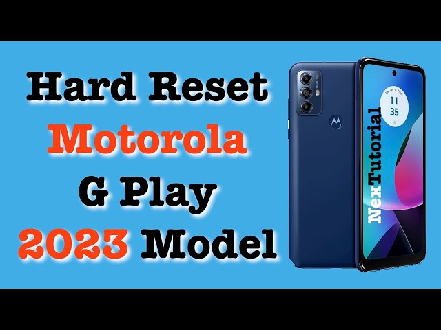 How to Hard Reset Motorola Moto G4 Play