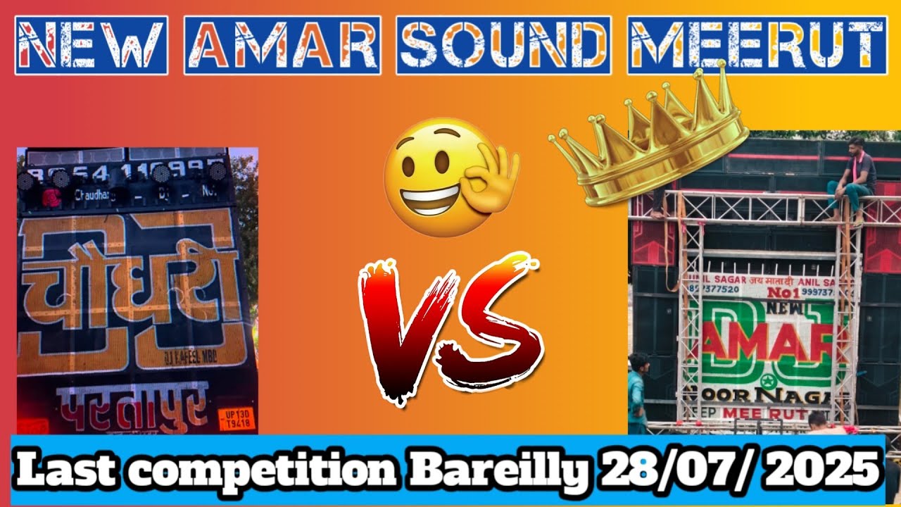 New Amar Sound Meerut vs chaudhary dj x bhagi dj competition 