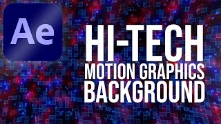 Hi-Tech Motion Graphics Background in After Effects - After Effects Tutorial - No Plugins.