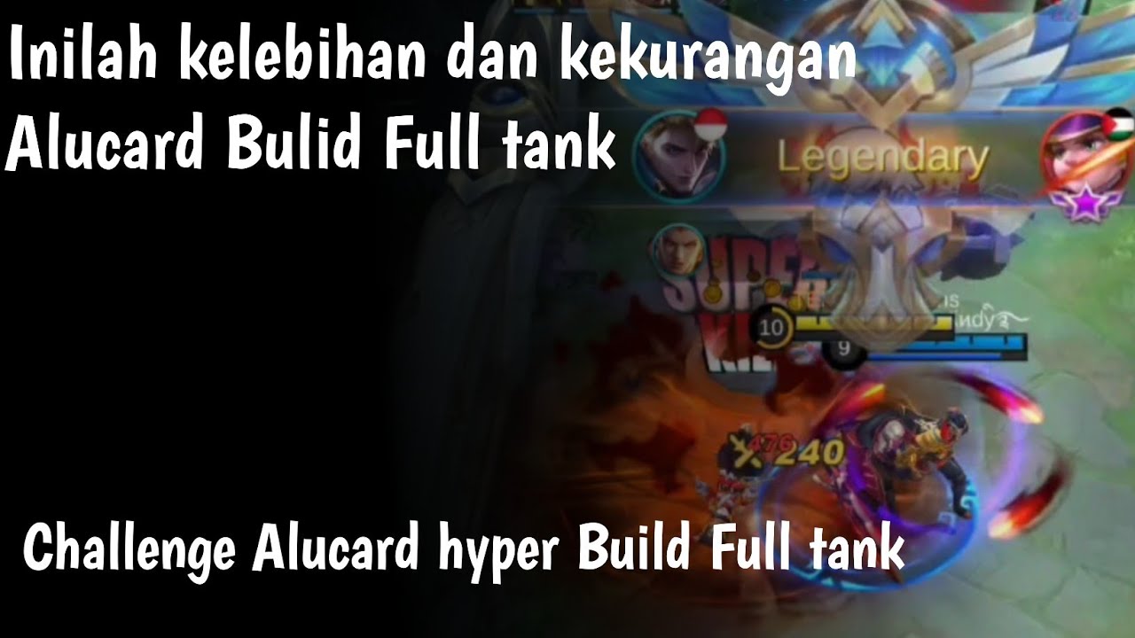 Kelebihan dan kekurangan Alucard full build Tank , Challenge Alucard hyper full build tank - MLBB