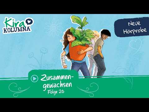 Kira Kolumna - Zusammengewachsen (Folge 26) | NEU | Hörprobe