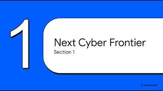 Next Cyber Frontier | Future Cybersecurity | Digital Safety & Security Architect