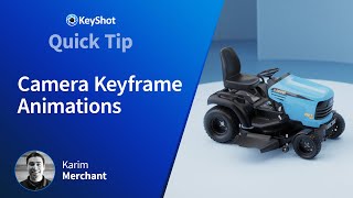 KeyShot Quick Tip - Camera Keyframe Animation