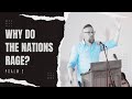 Why do the nations rage? // Psalm 2