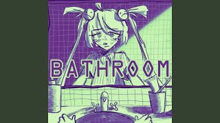 Bathroom (remake) (feat. Tone Rion)