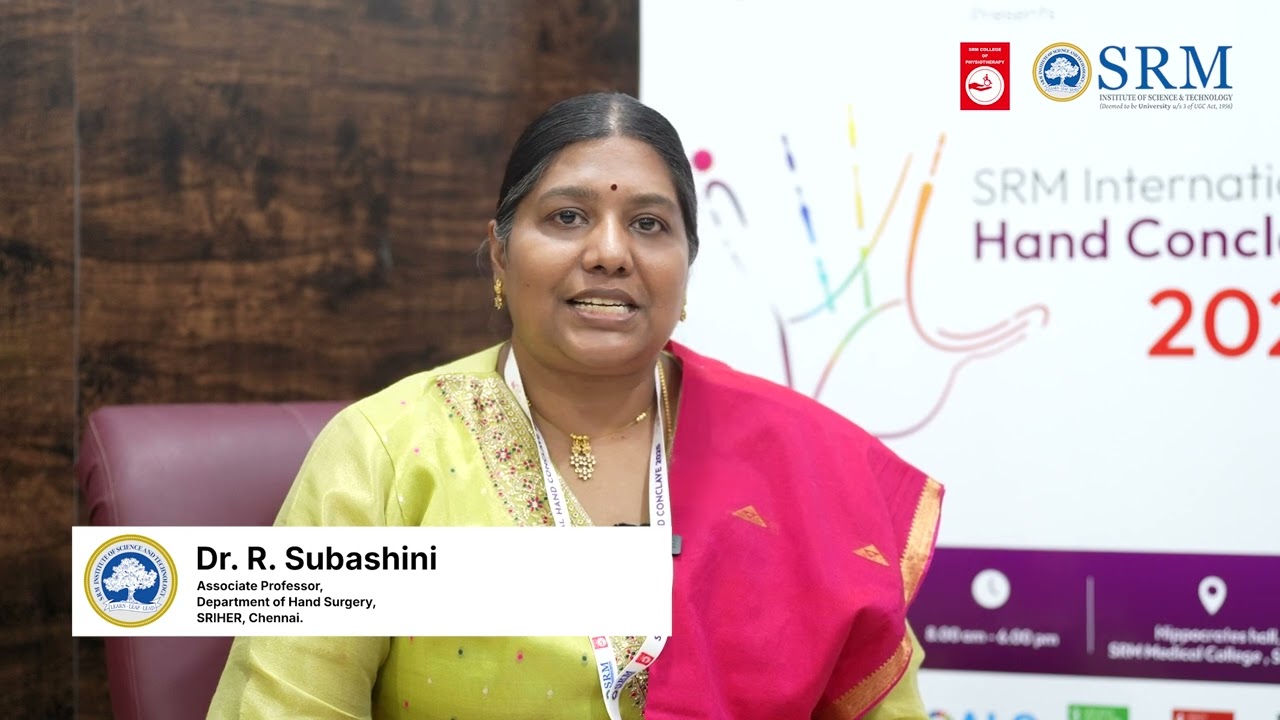 The Future of Hand Therapy | Dr. R. Subashini at SRM International Hand Conclave | SRMCPT