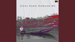 Jesus Baen Dongan Mi