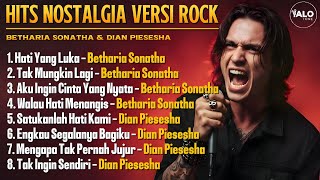 Hits Nostalgia Versi Rock | 8 Lagu Betharia Sonatha \u0026 Dian Piesesha Cover by ALOtone