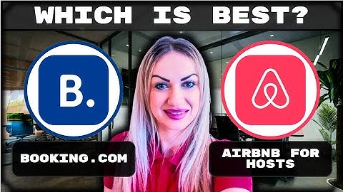 Booking.com vs Airbnb For Hosts  | Which is best? 2025