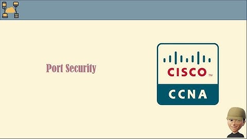 CCNA essentials | Port Security on Switch | Lecture 9