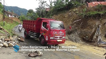 AWAS!! JALUR BANJARNEGARA - DIENG - WONOSOBO TERTUTUP LONGSOR