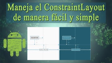 Aprende el manejo de Constraint Layout rápida, fácil y sencillamente🚀