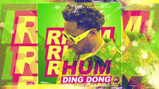 Ding Dong - RHUM (Official Audio) ft. Quick Cook