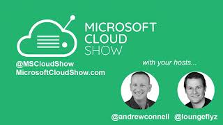 Episode 208 | Reviewing the Latest Microsoft Azure and Office 365 News