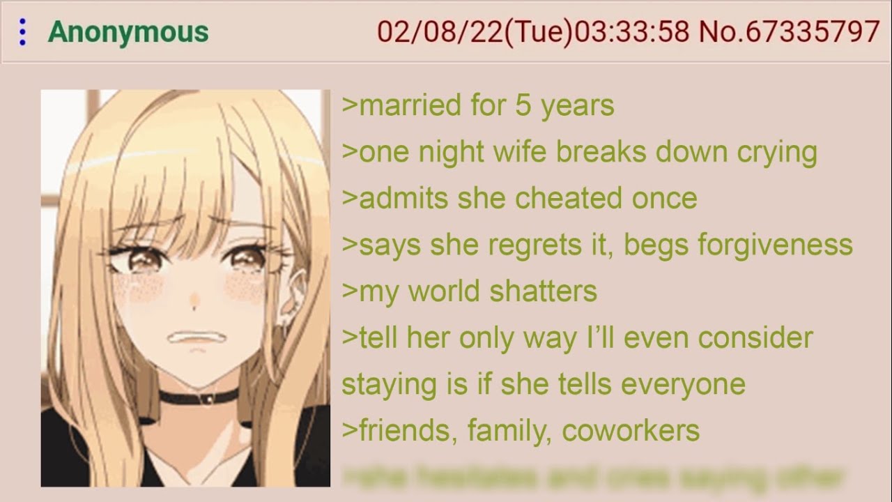 Anons Wife Confesses To Cheating On Him