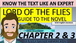 Lord of the Flies Chapter 2 and 3 Summary: Key Moments, Analysis and Quotes in Under 10 minutes!
