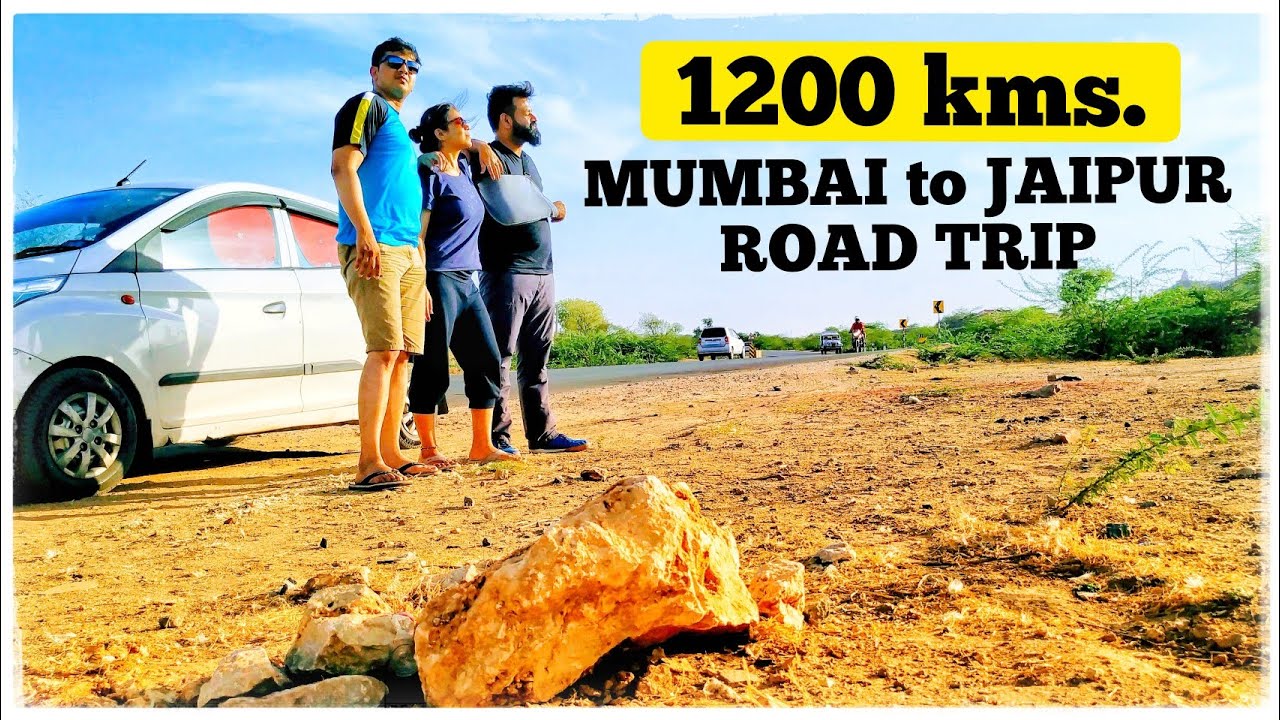 Mumbai To Jaipur Road Trip 1200 Kms. Travel Vlog 1 YouTube