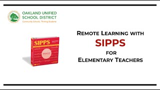 Remote Learning with SIPPS - Elementary Teachers