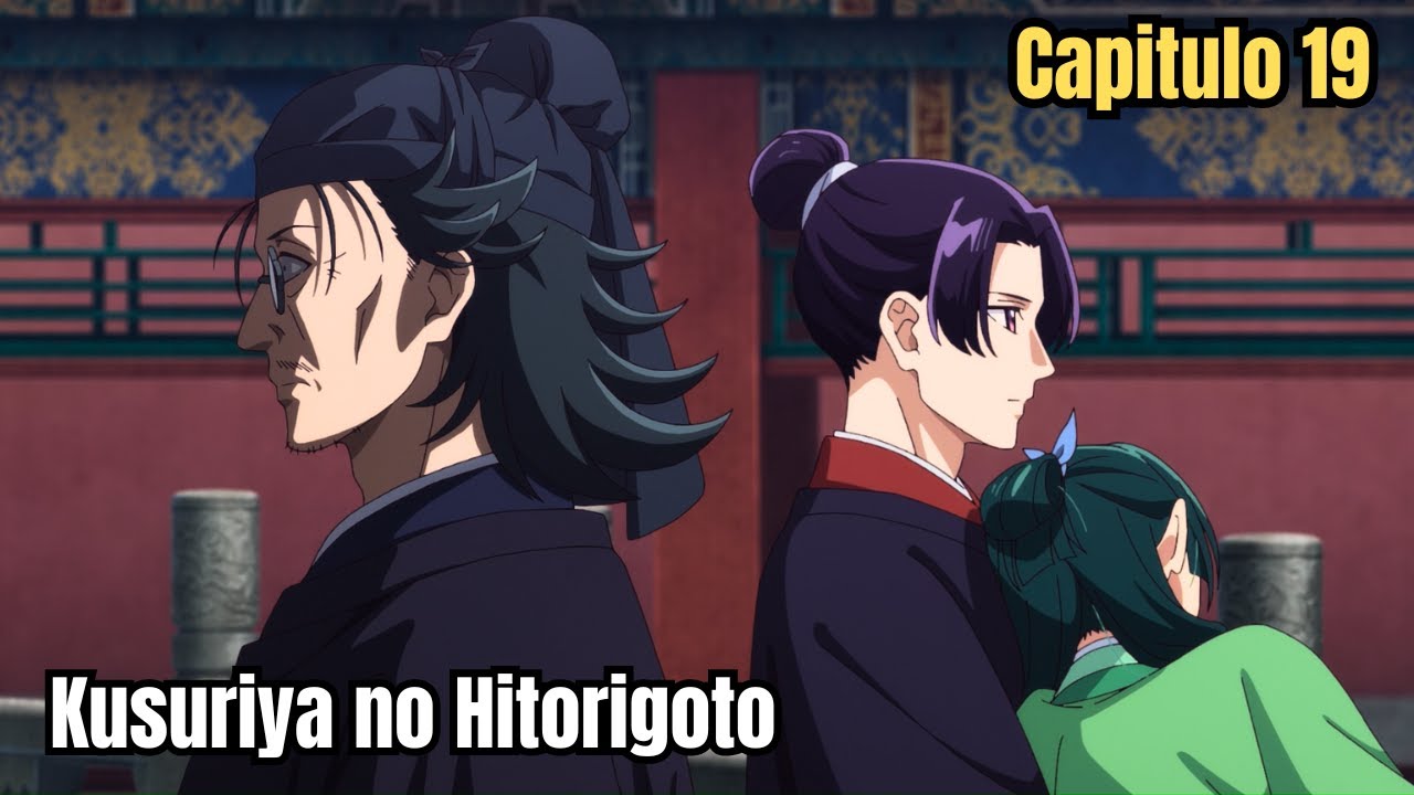 🏆 El Atentado contra JINSHI [] Kusuriya no Hitorigoto capitulo 19 - YouTube