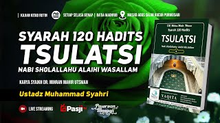 HADITS 107. TIGA GENERASI TERBAIK | Ustadz Muhammad Syahri