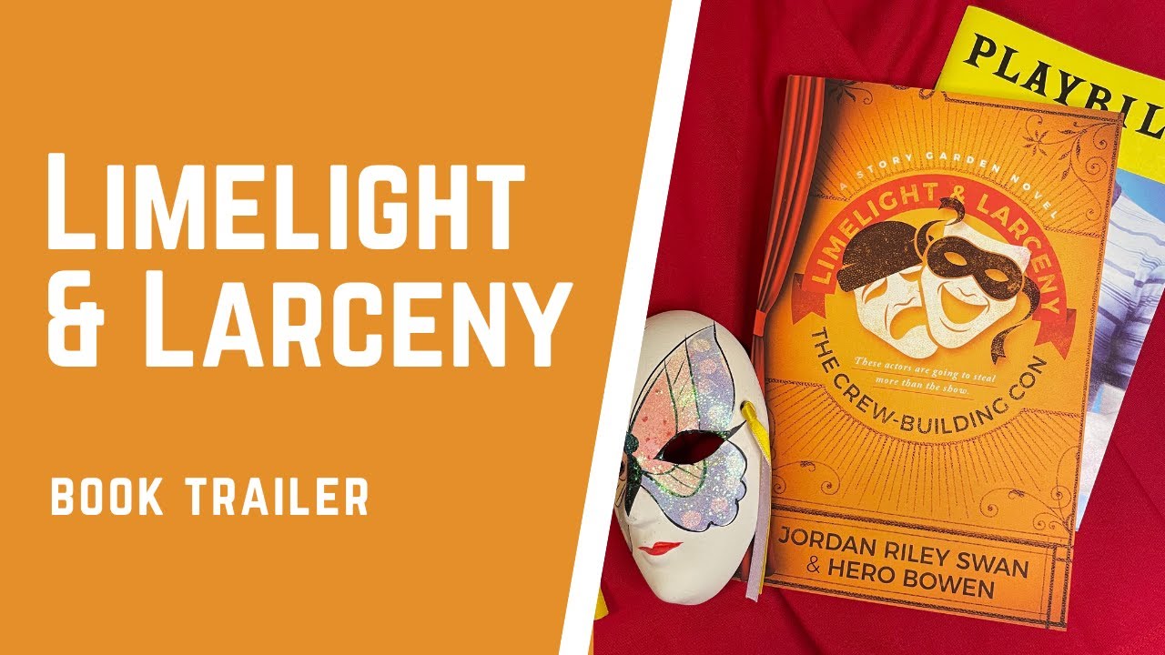 LIMELIGHT & LARCENY by Jordan Riley Swan and Hero Bowen | Official Book Trailer