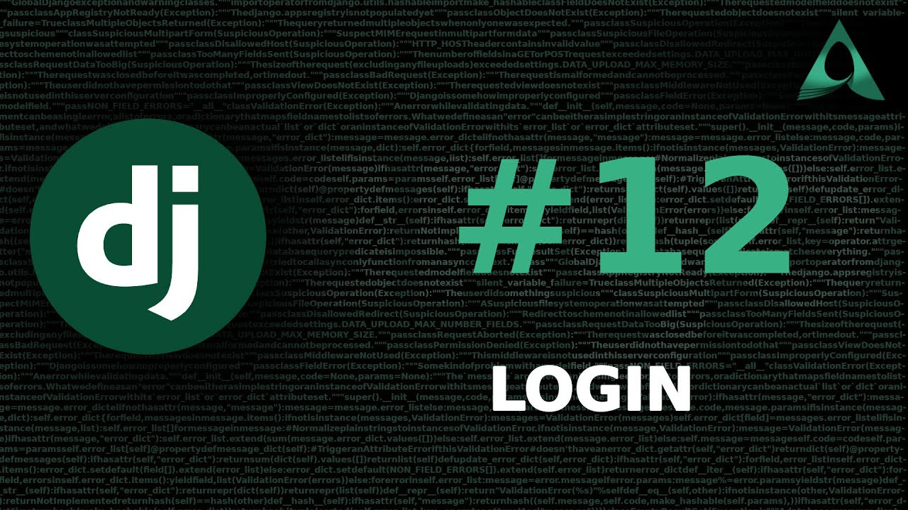 #12 Login (Django Beginner to Intermediate Tutorials) - Arashtad
