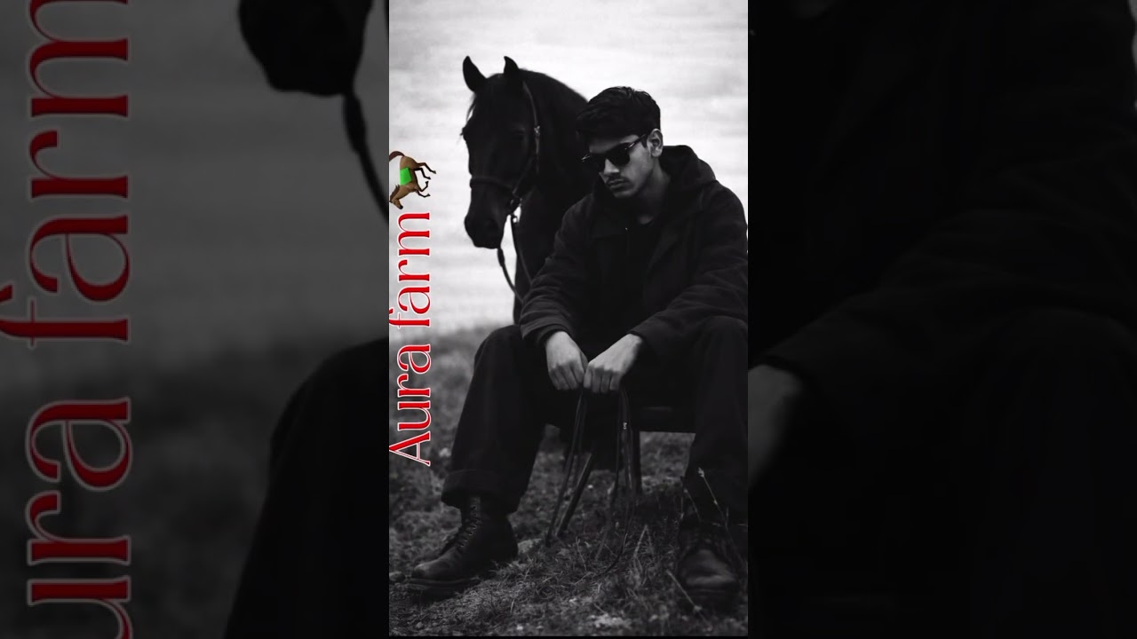 Aura farm 🐎 