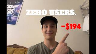 My startup has 0 users after 2 weeks  $194