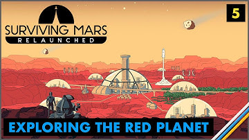 Surviving Mars: Relaunched - Part 5