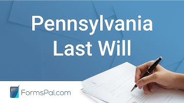 Pennsylvania Last Will and Testament - GUIDE