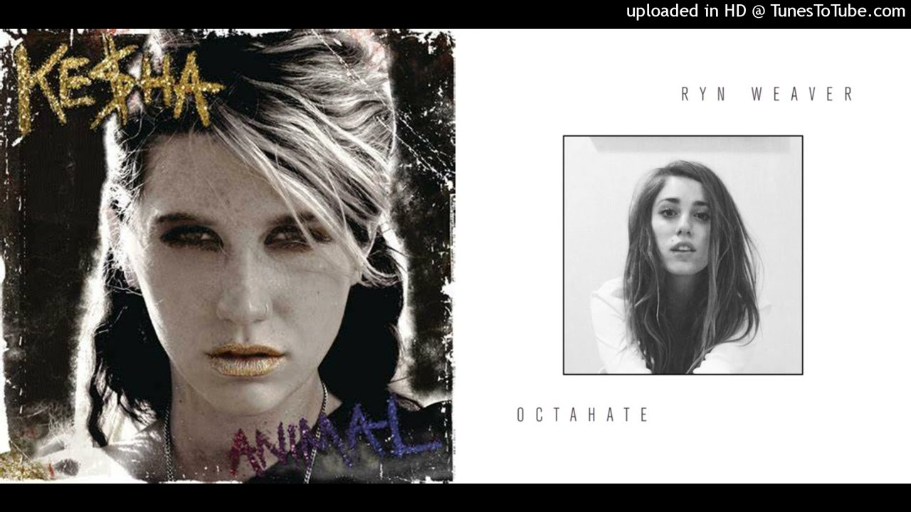 Your Hate Is My Drug (Mashup) - Ke$ha vs. Ryn Weaver (REUPLOAD)