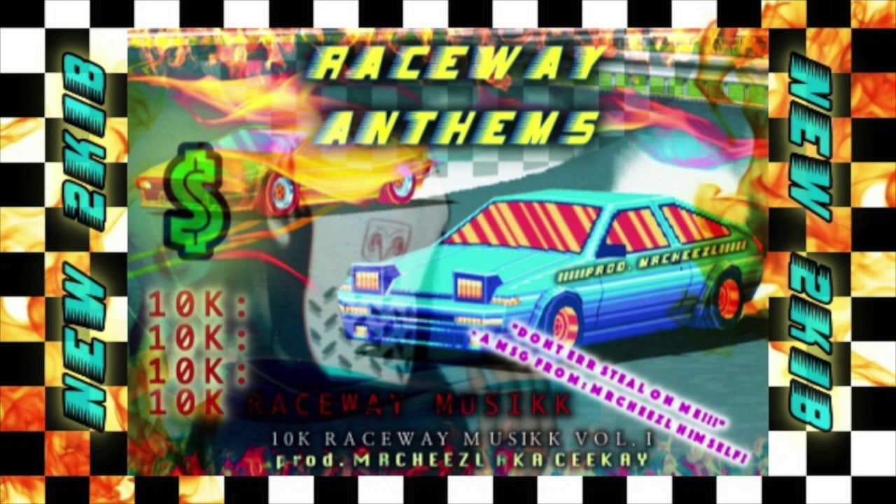 MRCHEEZL: RACEWAY ANTHEMZ {{ FULL EP }}
