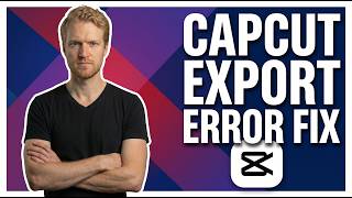 CapCut Export Error Fix (Easy Guide)