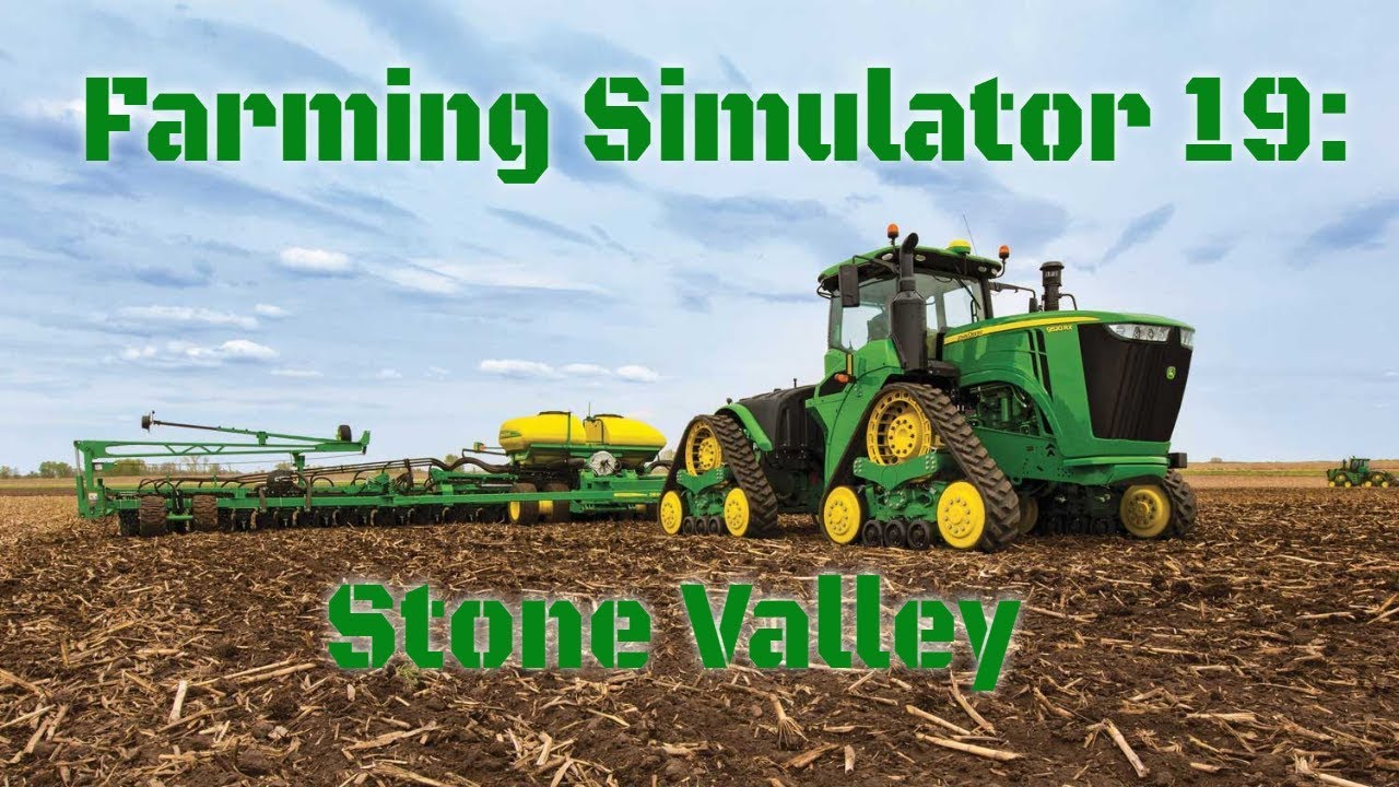 Farming Simulator 19: Stone Valley