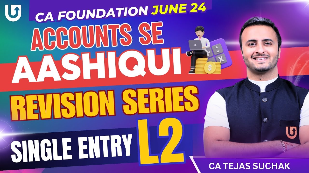 CA Foundation June 2024 | Accounting CA Foundation | Single Entry ...