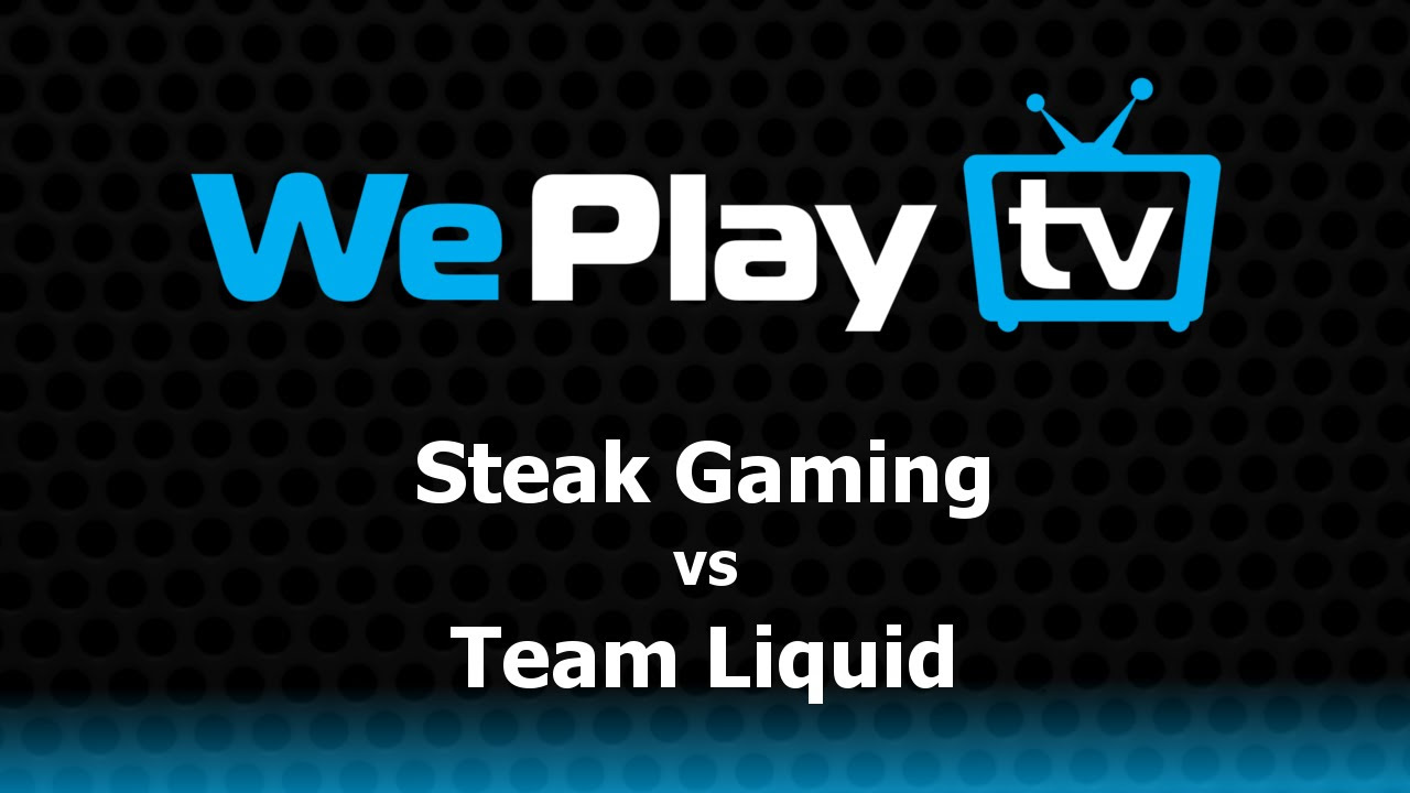 Steak vs Team Liquid - WePlay S3 EUW - @LlamaDownUnder @TheWonderCow