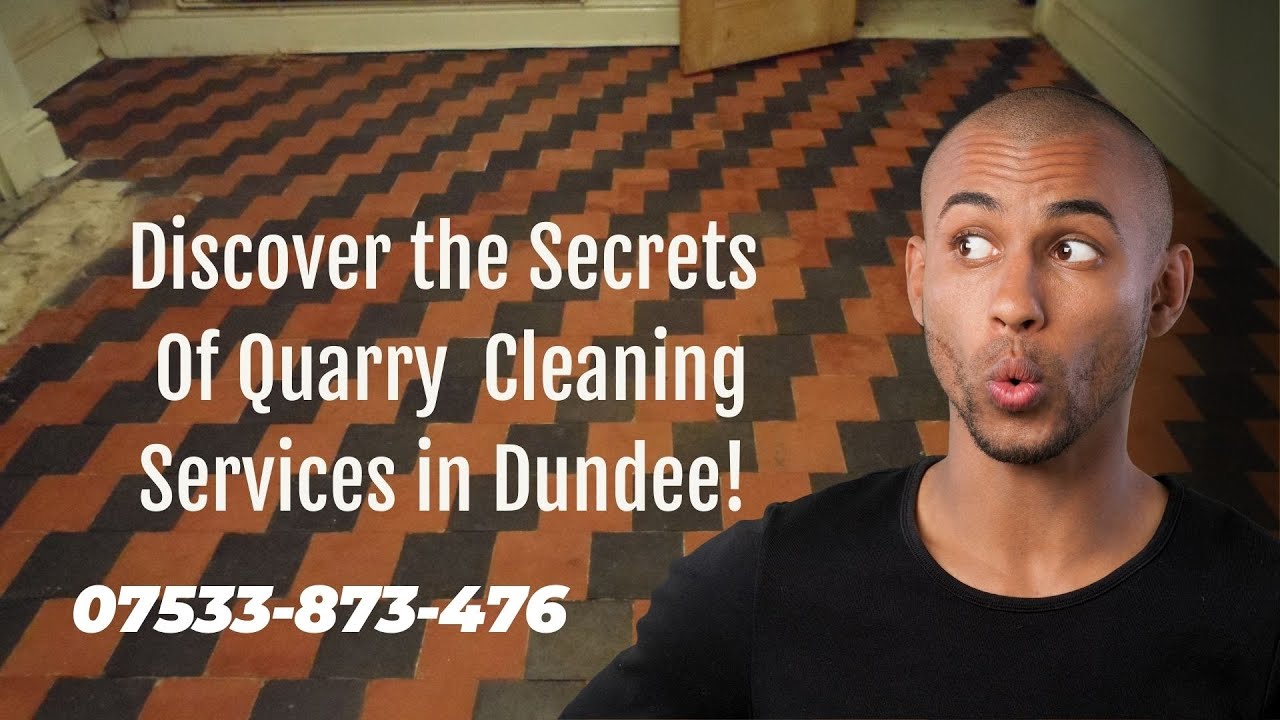 Transform Your Quarry Tiles with Dundee's Ultimate Cleaning Guide!