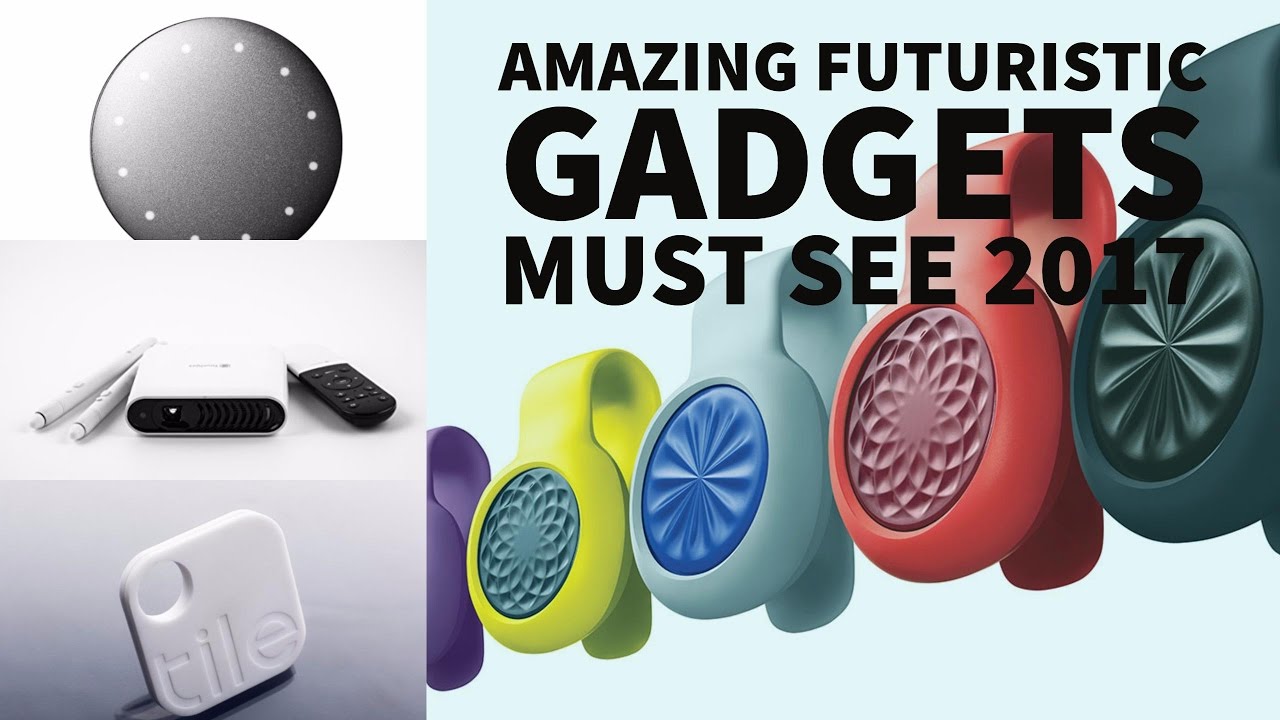 Cool Amazing futuristic gadgets must see 2017 #5