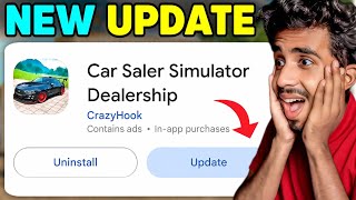 Finally NEW UPDATE After ONE YEAR 🥳| Car Saler Simulator Dealership New Update Gameplay screenshot 5