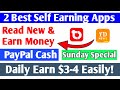 2 Best Self Earning Apps 🔥| TT News &amp; Yd News | Daily Earn $3-4 in PayPal | Sunday Special