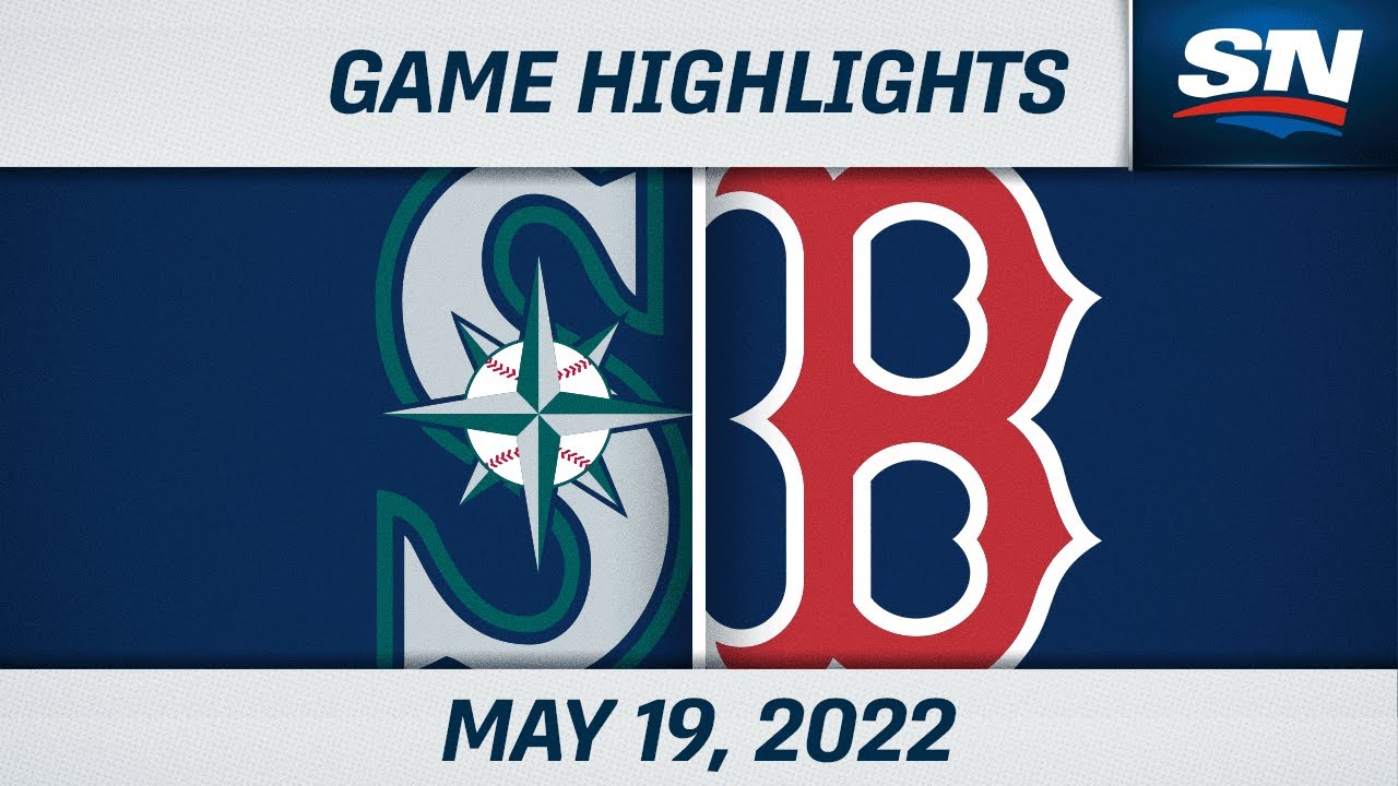 MLB Highlights Mariners vs. Red Sox May 19, 2022 YouTube