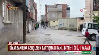 Diyarbakır’da Gençlerin Tartışması Kanlı Bitti: 1 Ölü, 1 Yaralı