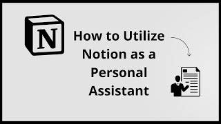 How To Utilize NOTION As A Personal Assistant (Full 2025 Guide) screenshot 3