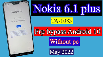 Nokia 6.1 plus (TA-1083) Frp Bypass Android 10 Without PC 2022 | Nokia 6.1 Google Account unlock frp