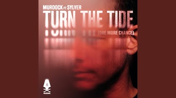 Turn The Tide (One More Chance)