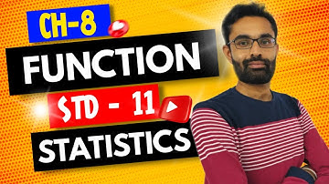 STANDARD 11 | STATISTICS | CH - 8 FUNCTION | ONE SHOT VIDEO | (GSEB) ENGLISH MEDIUM
