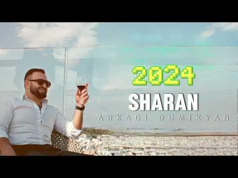 Arkadi Dumikyan - Sharan - Popuri - 2024